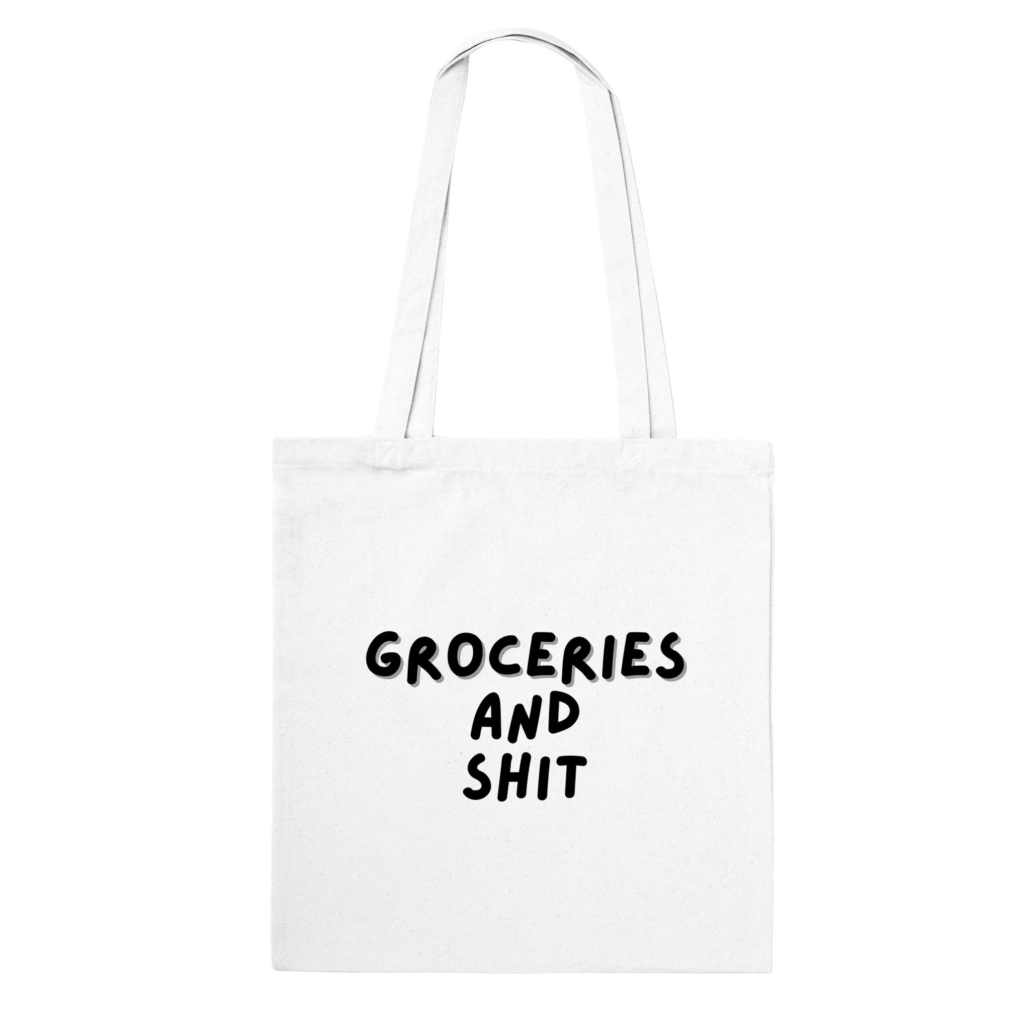 Funny Tote Bag | Groceries and Shit |