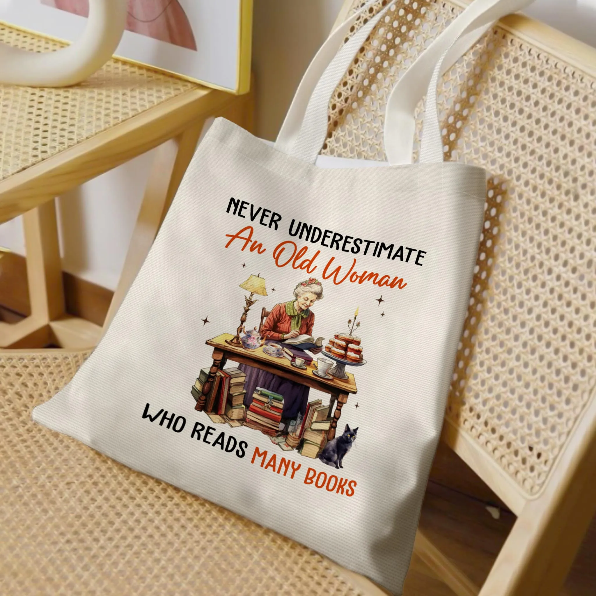 Never Underestimate An Old Woman Who Reads Many Books Book Lovers Gift TBW367